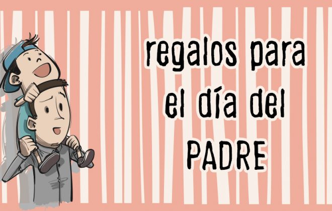 Regalos para el día del Padre